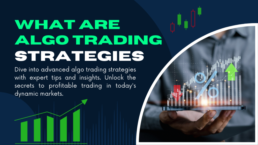Algo trading strategies for intraday trading