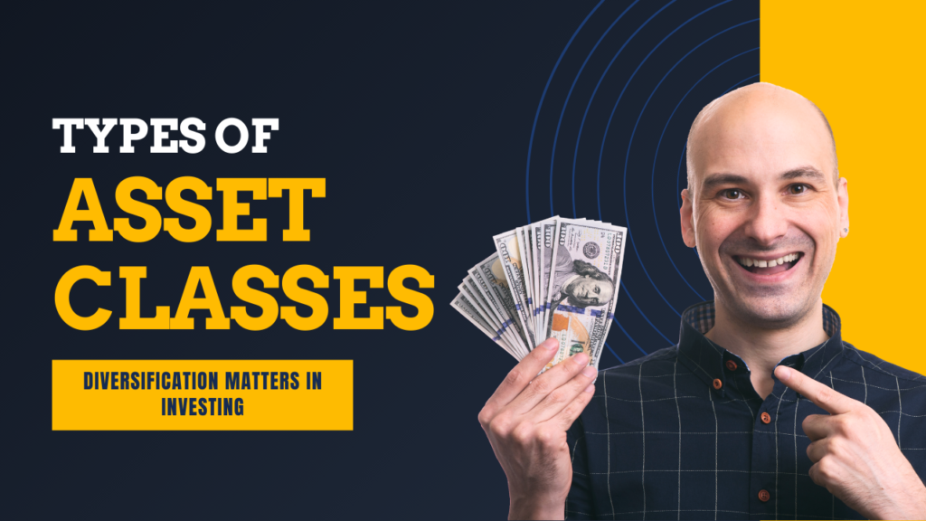 What Are Asset Classes
