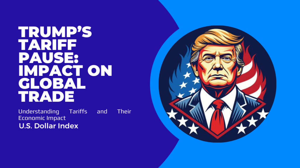 Trump’s Tariff Pause